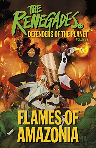 Graphic novel cover featuring four diverse superheroes amidst flames and foliage.