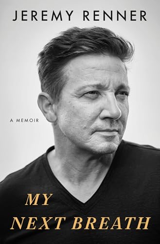 Book cover: black and white portrait of Jeremy Renner, memoir title.