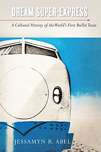 Book cover: "Dream Super-Express" featuring a sketched bullet train’s front.