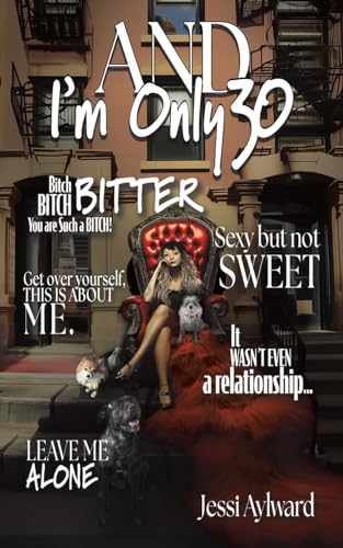 Book cover: woman with dogs, red chair, text βAnd Iβm Only 30β.