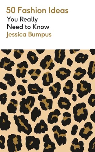Book cover titled 50 Fashion Ideas You Really Need to Know by Jessica Bumpus.
