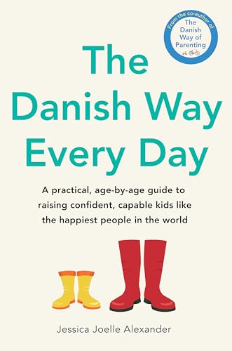 Book cover for The Danish Way Every Day with yellow and red rain boots.