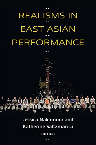 Book cover for “Realisms in East Asian Performance” with crowd scene.