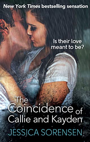Book cover: couple embracing in the rain, title "The Coincidence of Callie and Kayden".