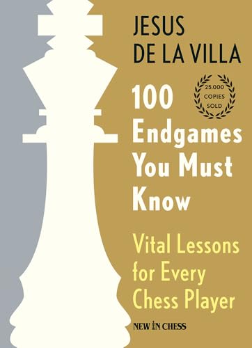 Chess book cover: "100 Endgames You Must Know" by Jesus de la Villa.