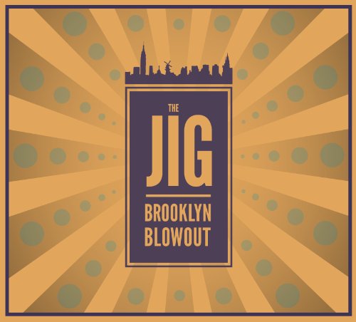 CD cover for “The Jig - Brooklyn Blowout” with city skyline.