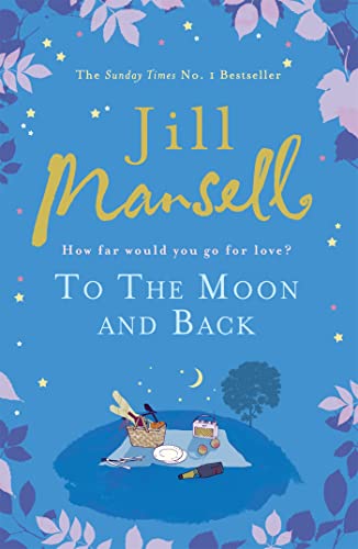 Book cover: blue background, picnic scene, and title "To The Moon And Back".