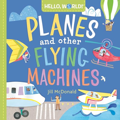 Book cover: colorful illustrations of airplanes, helicopters, and a hot air balloon.