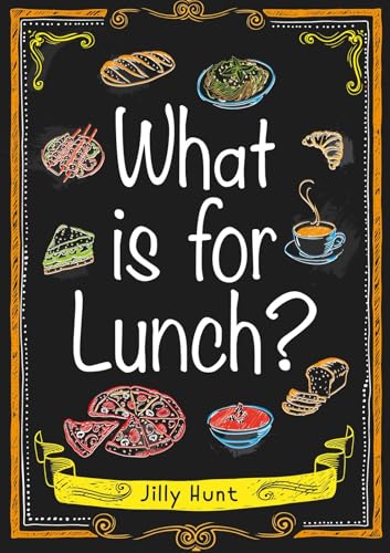Chalkboard illustration of various lunch foods with white text.