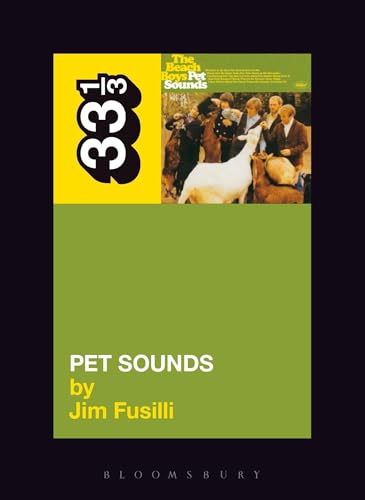 Book cover for “Pet Sounds” by Jim Fusilli, featuring The Beach Boys.