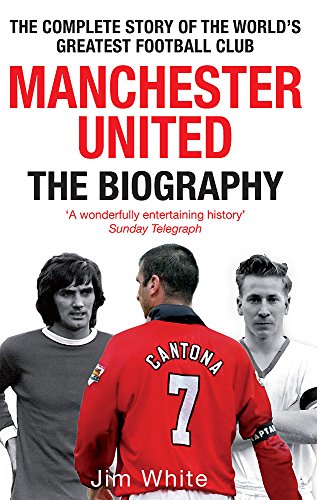 Book cover for "Manchester United: The Biography" featuring player portraits.