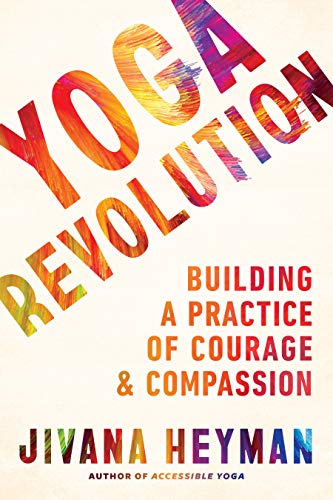 Book cover with colorful “Yoga Revolution” title and author Jivana Heyman.