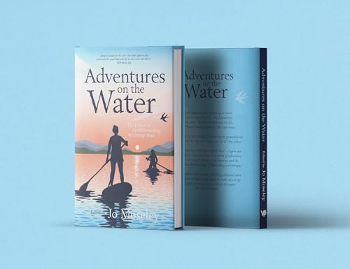 Front and side view of a book featuring silhouettes of paddleboarders at sunset.