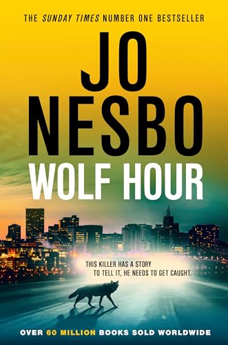 Book cover: "Wolf Hour" by Jo Nesbø, featuring a city skyline and wolf.