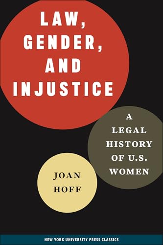 Book cover: "Law, Gender, and Injustice" by Joan Hoff, legal history.