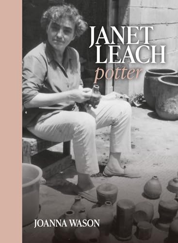 Black and white photo of Janet Leach working with pottery, with book title text.