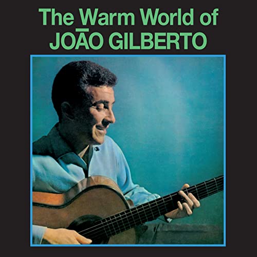 Joao Gilberto album cover: portrait of a man playing guitar.