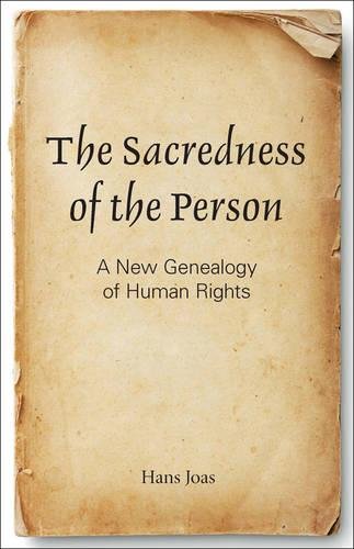 Book cover: "The Sacredness of the Person" by Hans Joas, aged paper texture.