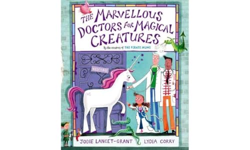 Book cover illustration featuring two doctors, a child, and a unicorn outside a door.