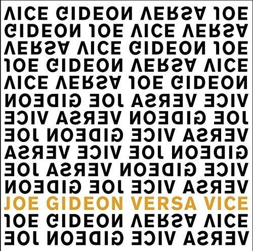 "Album cover with 'Joe Gideon Versa Vice' text in black and orange on a white background."
