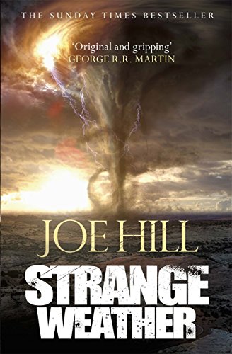 Book cover: "Strange Weather" by Joe Hill, featuring a dramatic tornado.