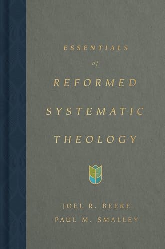Book cover: “Essentials of Reformed Systematic Theology” by Beeke and Smalley.