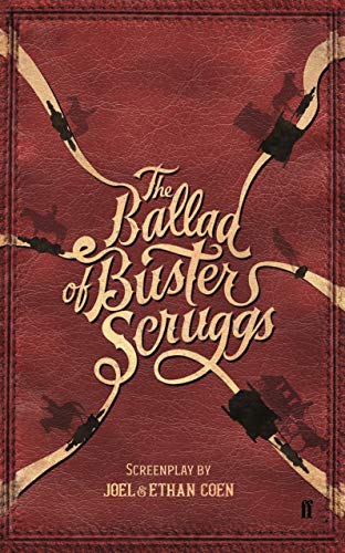 Book cover for "The Ballad of Buster Scruggs" with guns and text.