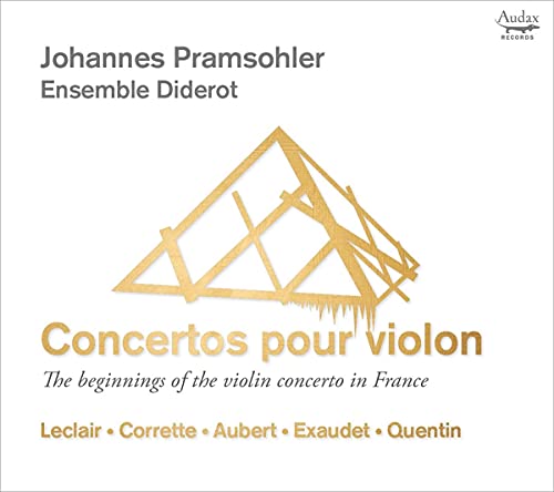 CD cover for "The Beginnings Of The Violin Concerto In France" by Johannes Pramsohler.