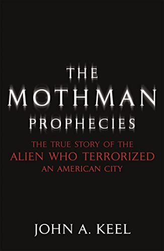 Book cover titled The Mothman Prophecies by John A. Keel on a black background.