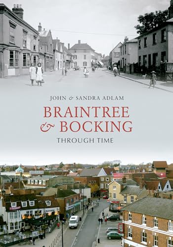 Book cover: "Braintree & Bocking Through Time" with historical street scenes.