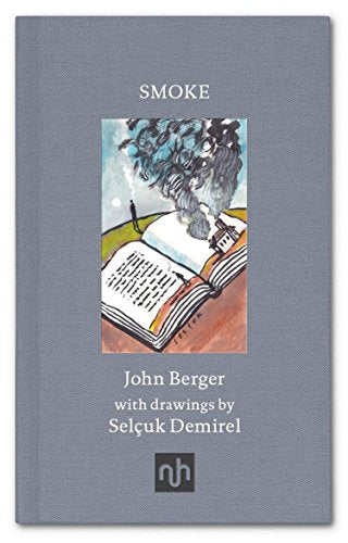 Book cover: "Smoke" by John Berger, with an open book and smoke illustration.