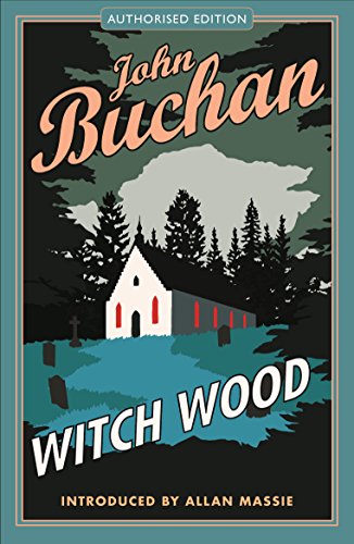 Book cover: "Witch Wood" by John Buchan, featuring a church and trees.