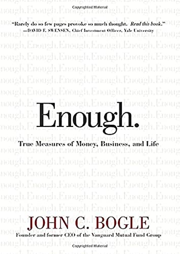 Book cover: "Enough!: True Measures of Money" by John C. Bogle.