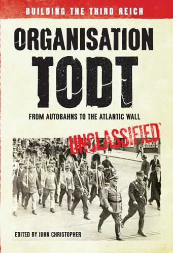 Book cover: “Organisation Todt” with a historical image of uniformed men.