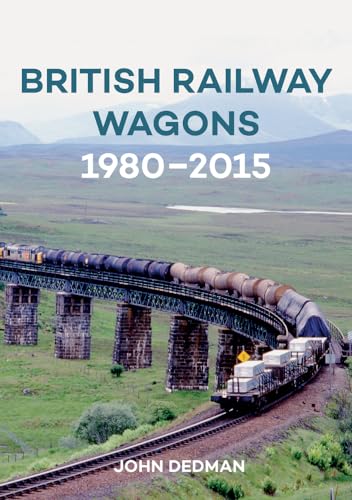 Book cover: "British Railway Wagons 1980-2015" with a train on a viaduct.