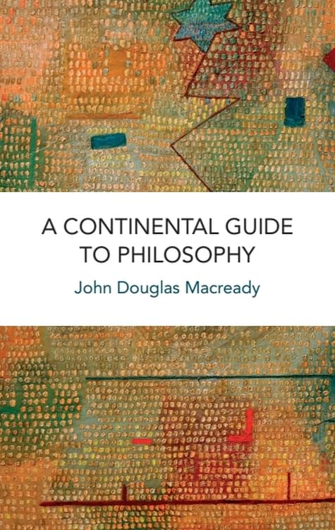 Book cover: “A Continental Guide to Philosophy” by John Douglas Macready.
