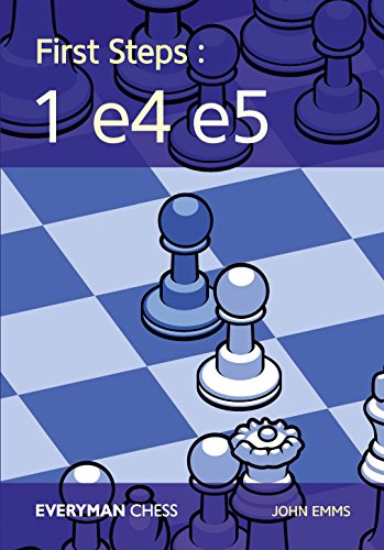 Chess book cover with blue and white pieces, title "First Steps: 1 e4 e5".