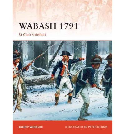 Book cover depicting soldiers in a forest, titled “Wabash 1791”.