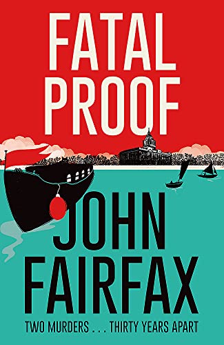 Book cover: "Fatal Proof" by John Fairfax, featuring a ship and city skyline.