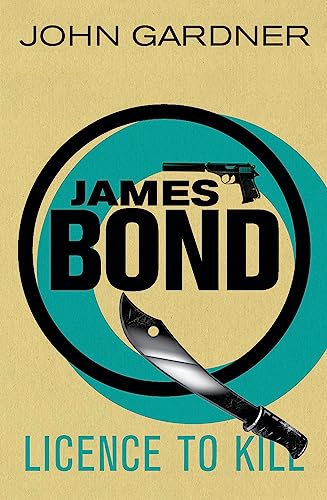 Book cover: "Licence to Kill" featuring a gun, knife, and circular design.