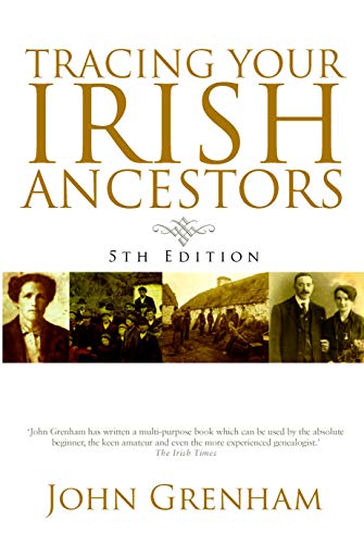 Book cover: “Tracing Your Irish Ancestors” 5th edition, with historical images.