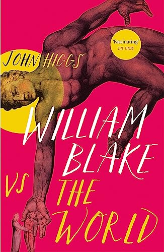 Book cover: “William Blake vs the World” with a muscular figure.