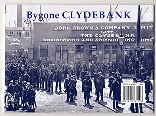 Book cover: "Bygone Clydebank" with a historic photo of shipyard workers.