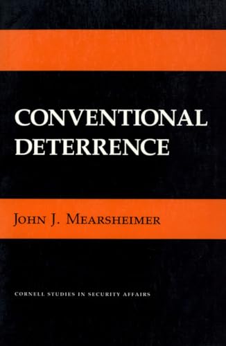 Book cover: "Conventional Deterrence" by John J. Mearsheimer, black and orange.
