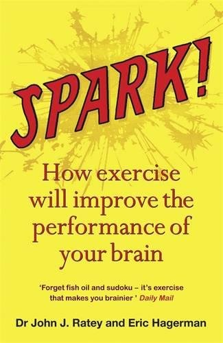 Book cover: "Spark!" with red text on a yellow background, brain-related theme.