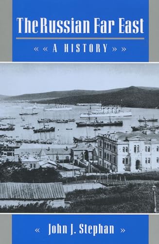Book cover: "The Russian Far East: A History" with a harbor scene.