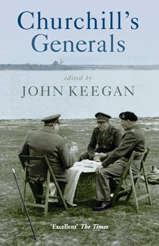 Book cover: “Churchill’s Generals” with a vintage photo of three officers.