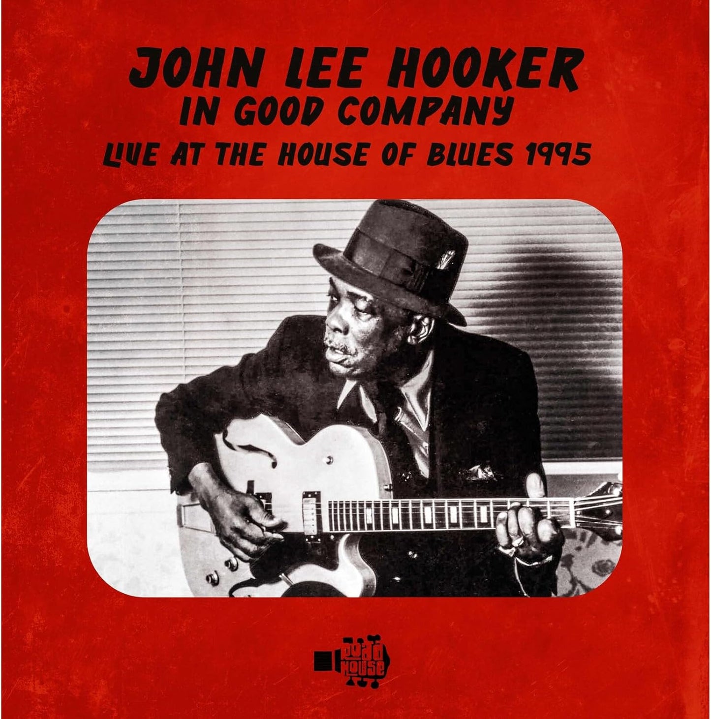 John Lee Hooker playing guitar, album cover for "In Good Company.