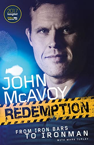 Book cover: John McAvoy’s portrait with title “Redemption: From Iron Bars to Ironman.”