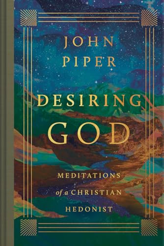Book cover for Desiring God by John Piper featuring a starry landscape illustration.